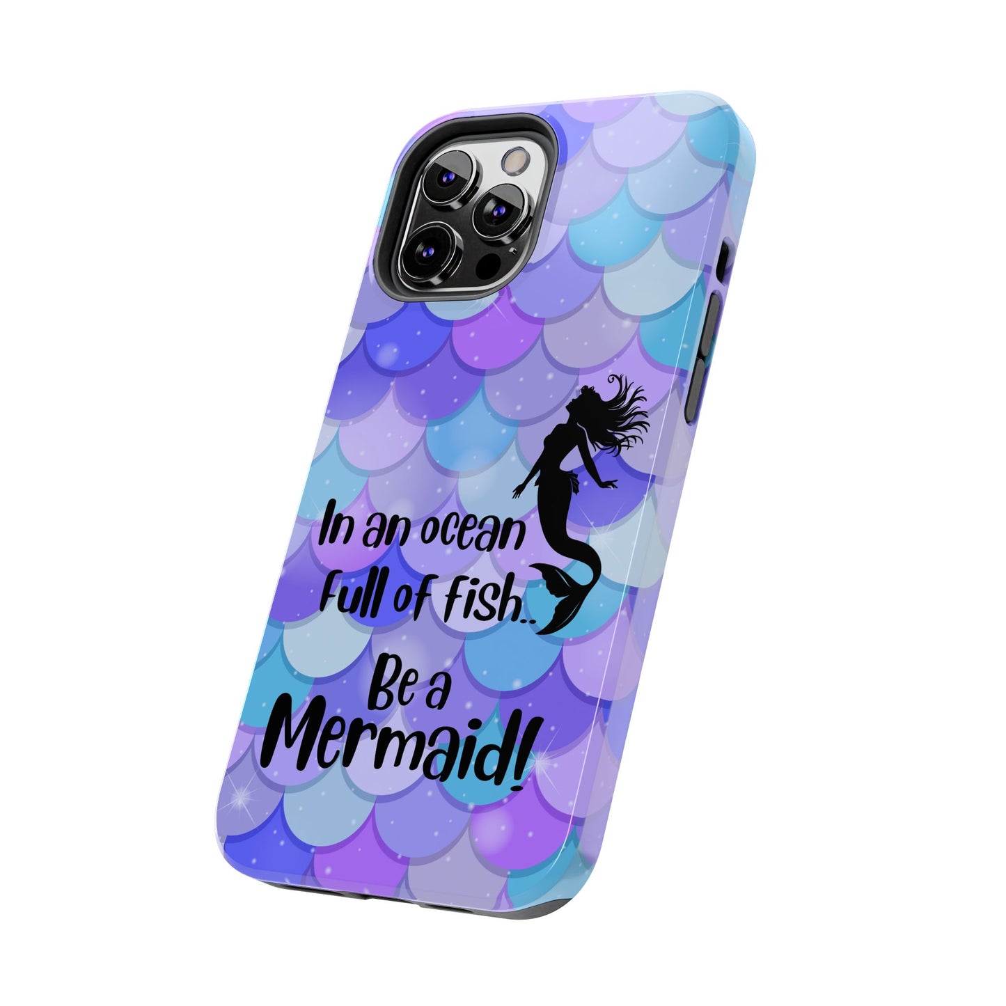 Be a Mermaid, Summer Tough Phone Case (iPhone/Android)