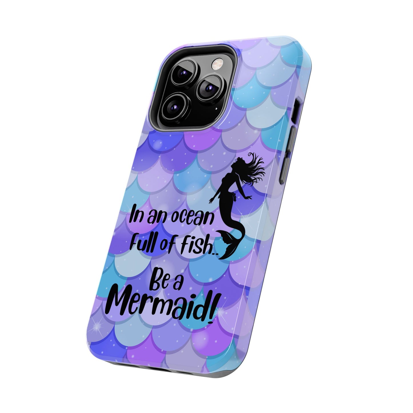 Be a Mermaid, Summer Tough Phone Case (iPhone/Android)