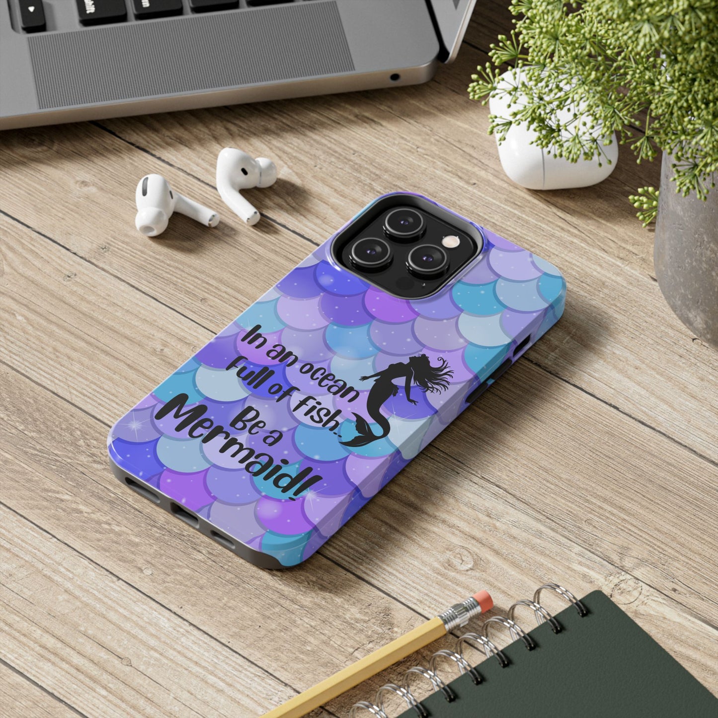 Be a Mermaid, Summer Tough Phone Case (iPhone/Android)