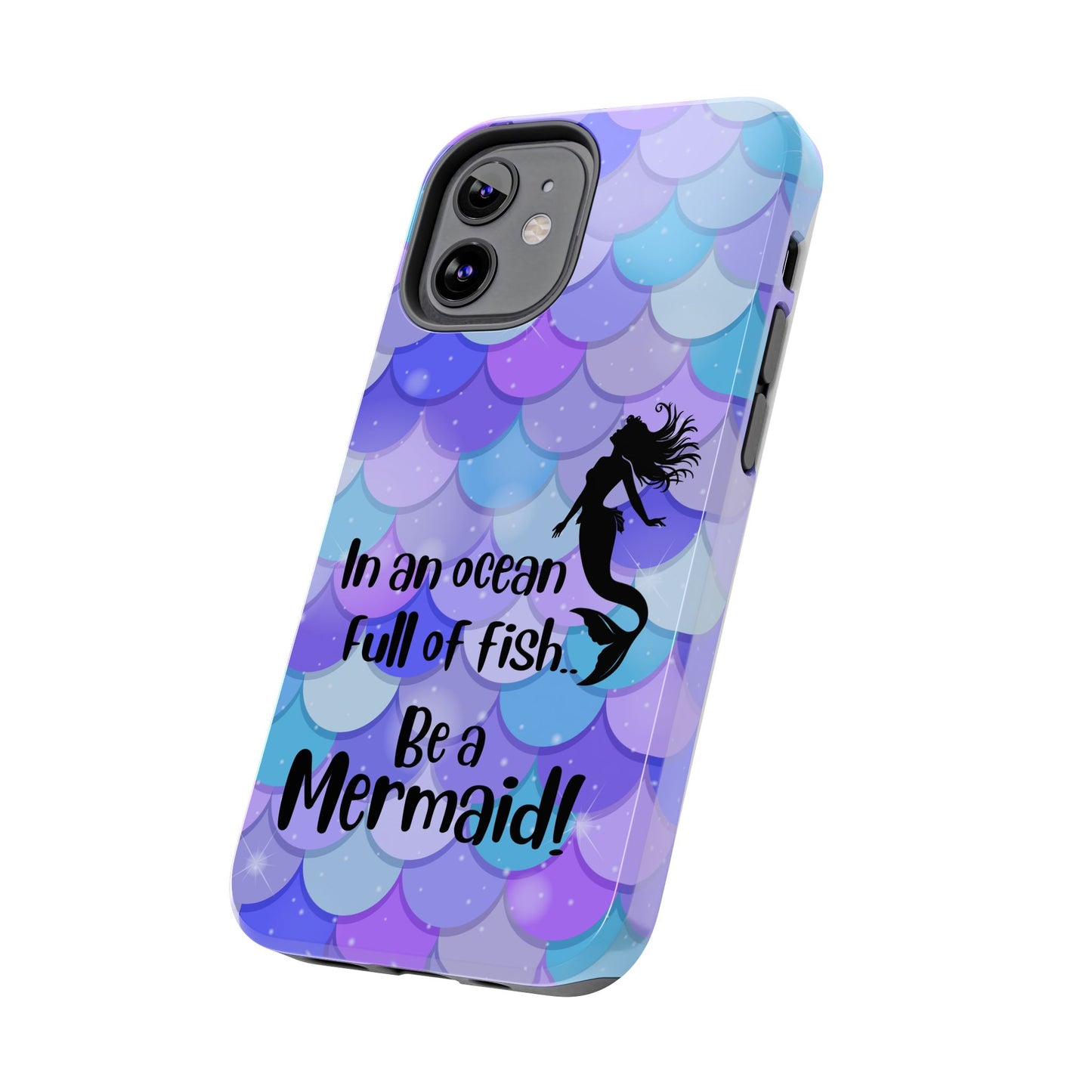 Be a Mermaid, Summer Tough Phone Case (iPhone/Android)