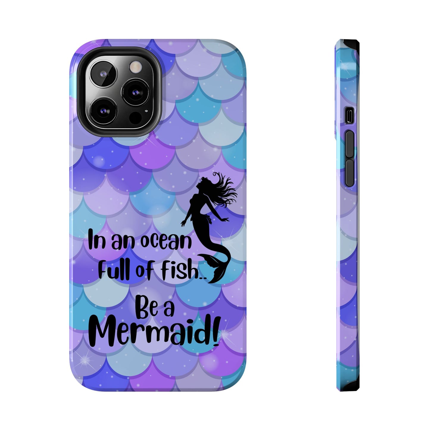 Be a Mermaid, Summer Tough Phone Case (iPhone/Android)