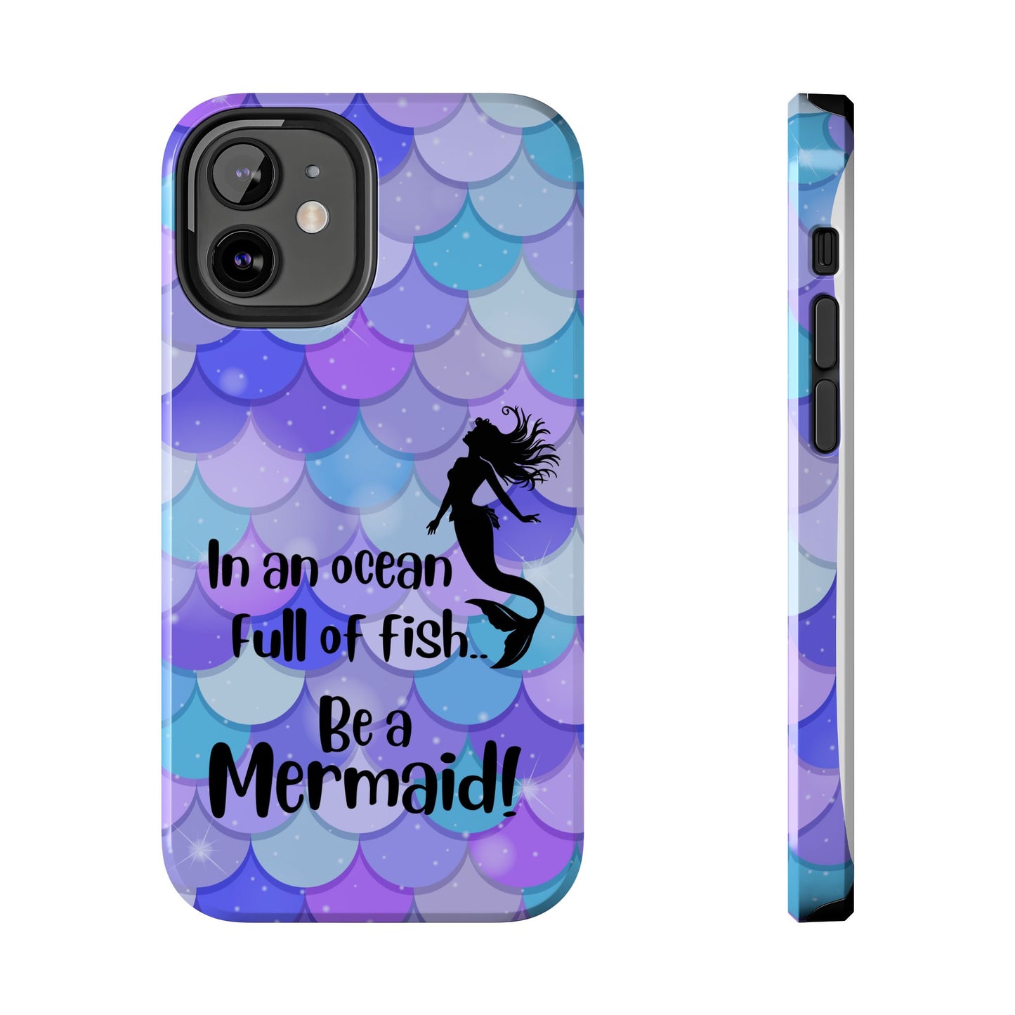 Be a Mermaid, Summer Tough Phone Case (iPhone/Android)