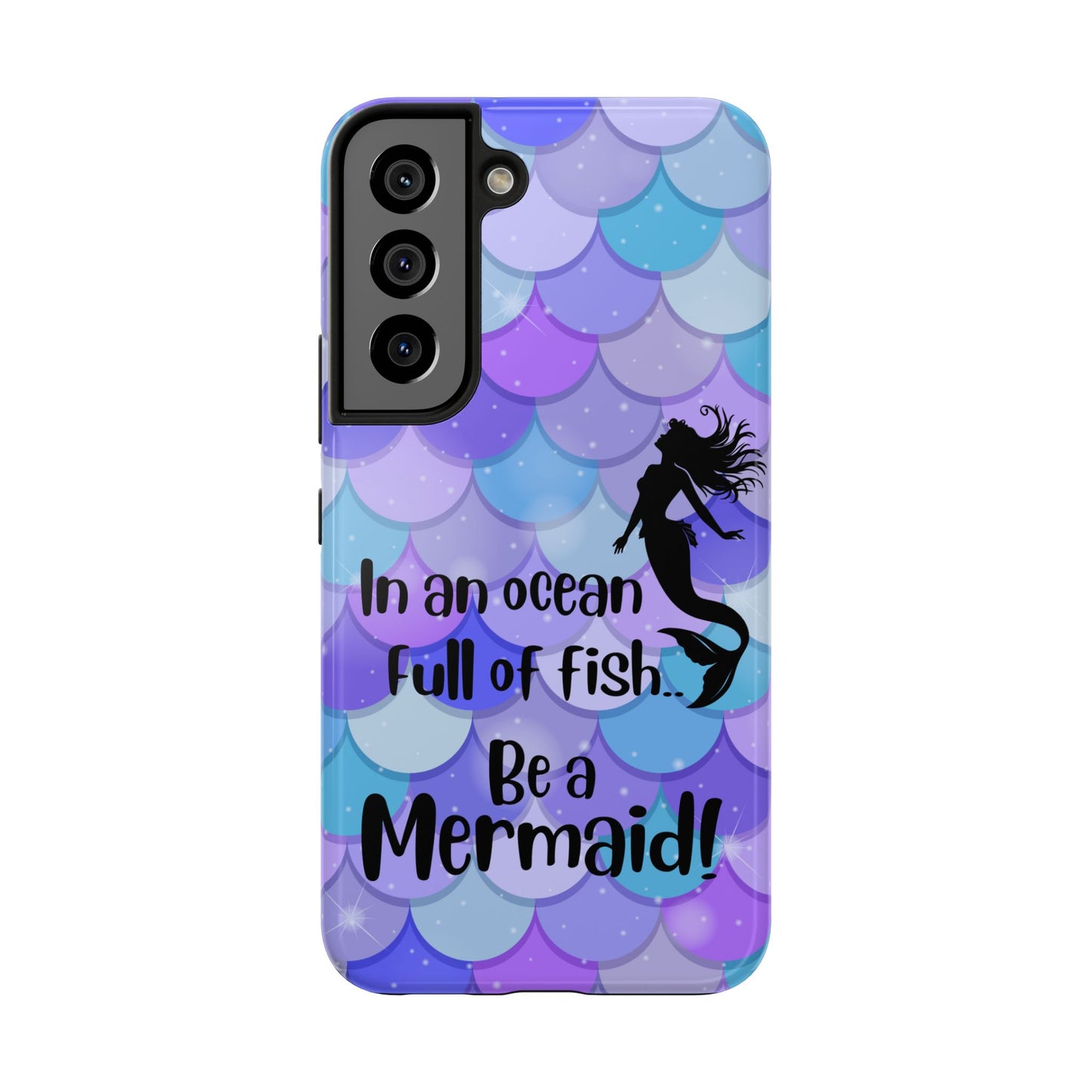 Be a Mermaid, Summer Tough Phone Case (iPhone/Android)