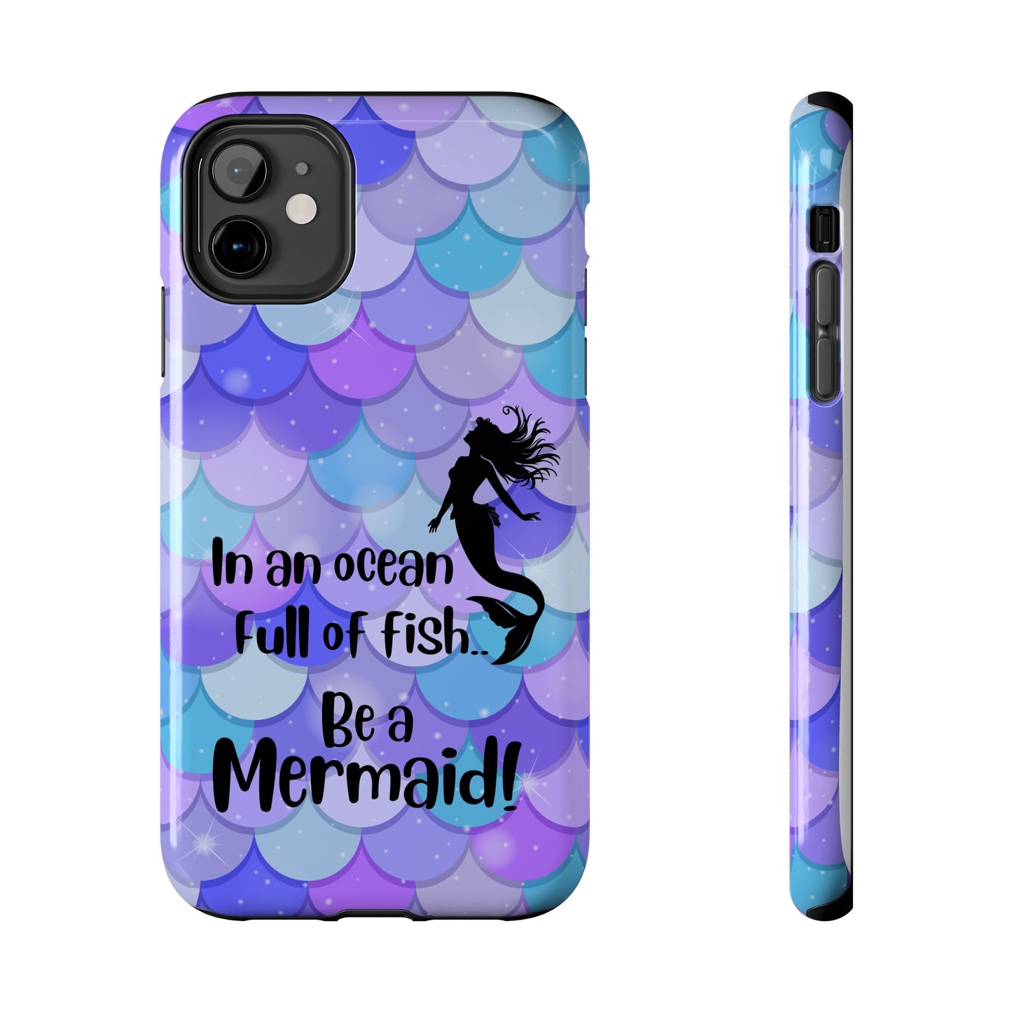 Be a Mermaid, Summer Tough Phone Case (iPhone/Android)