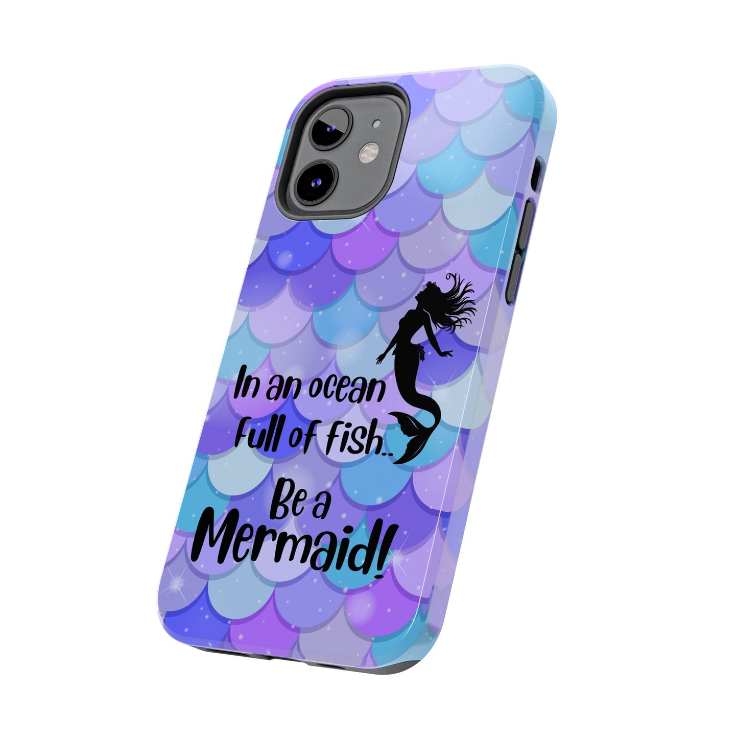 Be a Mermaid, Summer Tough Phone Case (iPhone/Android)