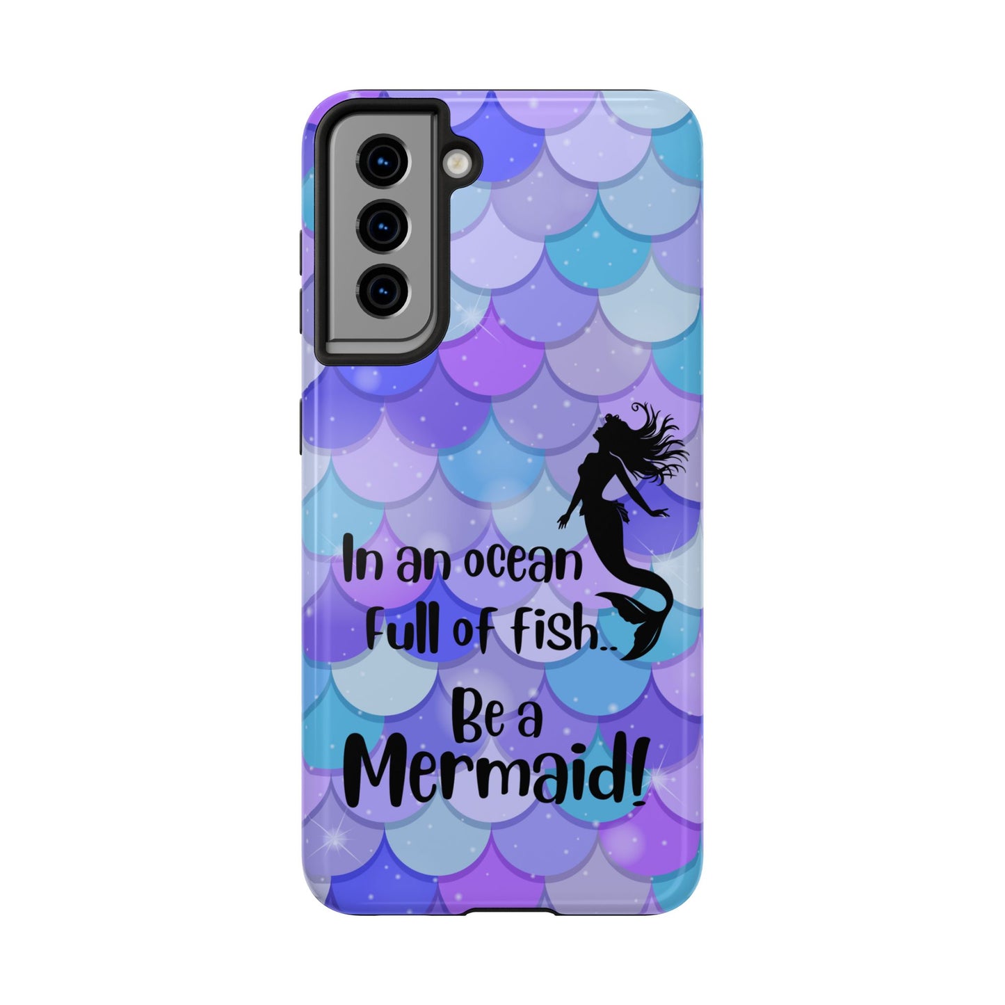 Be a Mermaid, Summer Tough Phone Case (iPhone/Android)