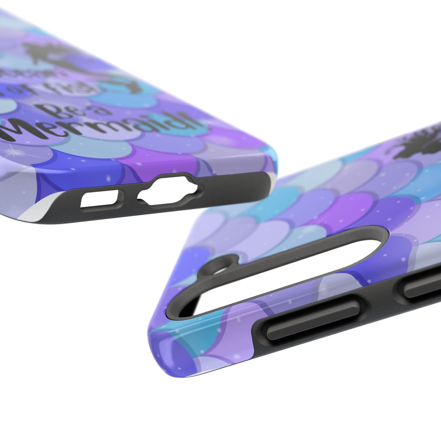 Be a Mermaid, Summer Tough Phone Case (iPhone/Android)