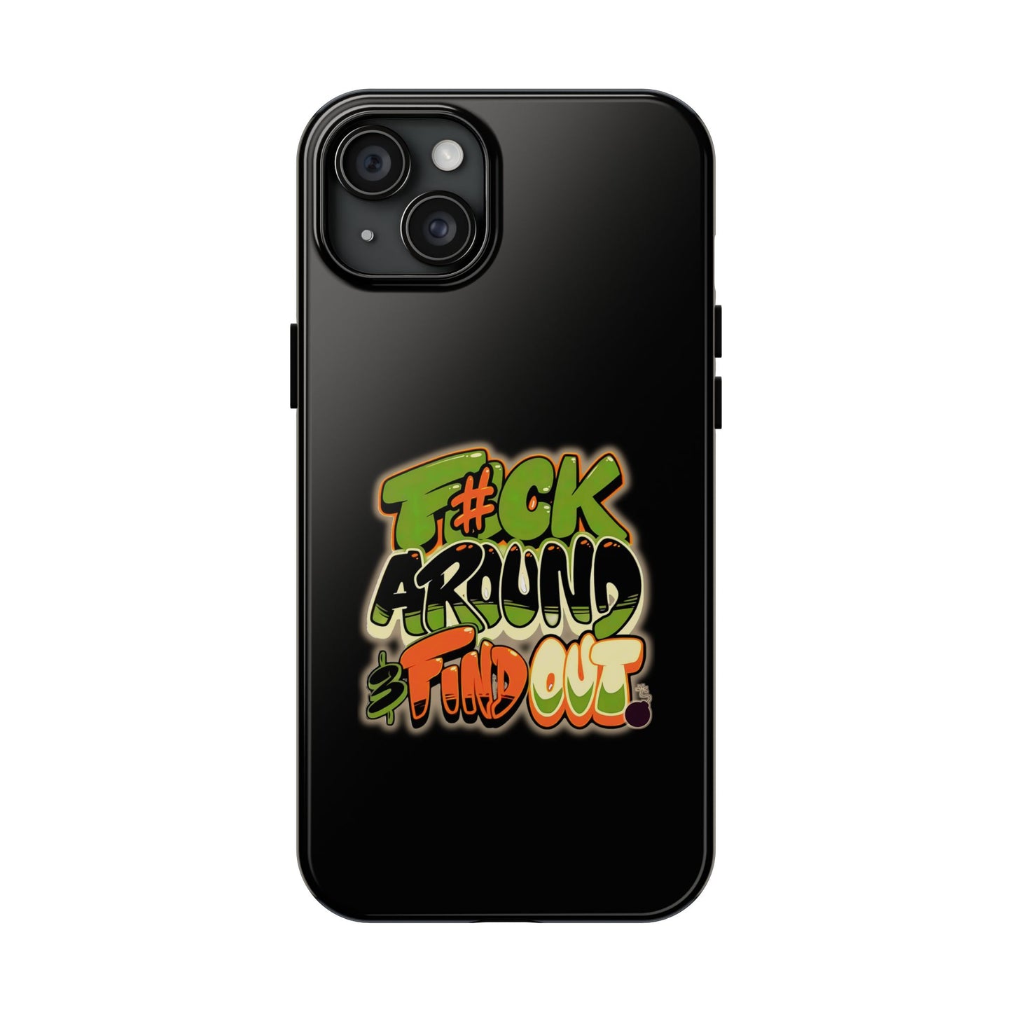 'FAFO' -Tough Protective Phone Case (iPhone/Android)