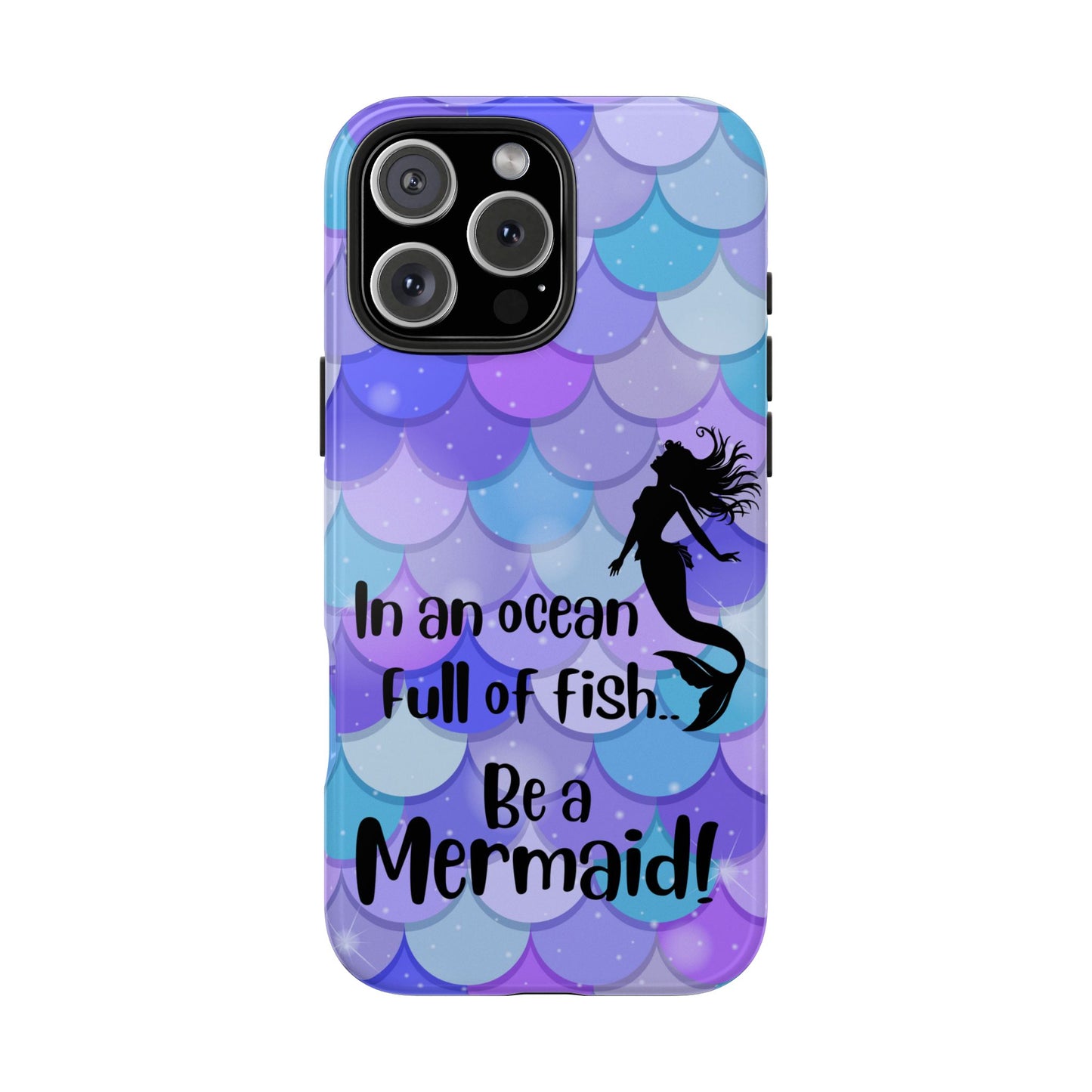 Be a Mermaid, Summer Tough Phone Case (iPhone/Android)