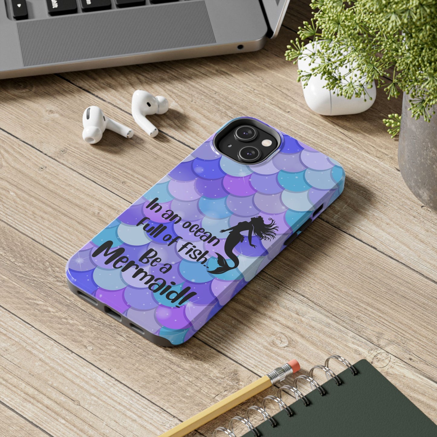 Be a Mermaid, Summer Tough Phone Case (iPhone/Android)