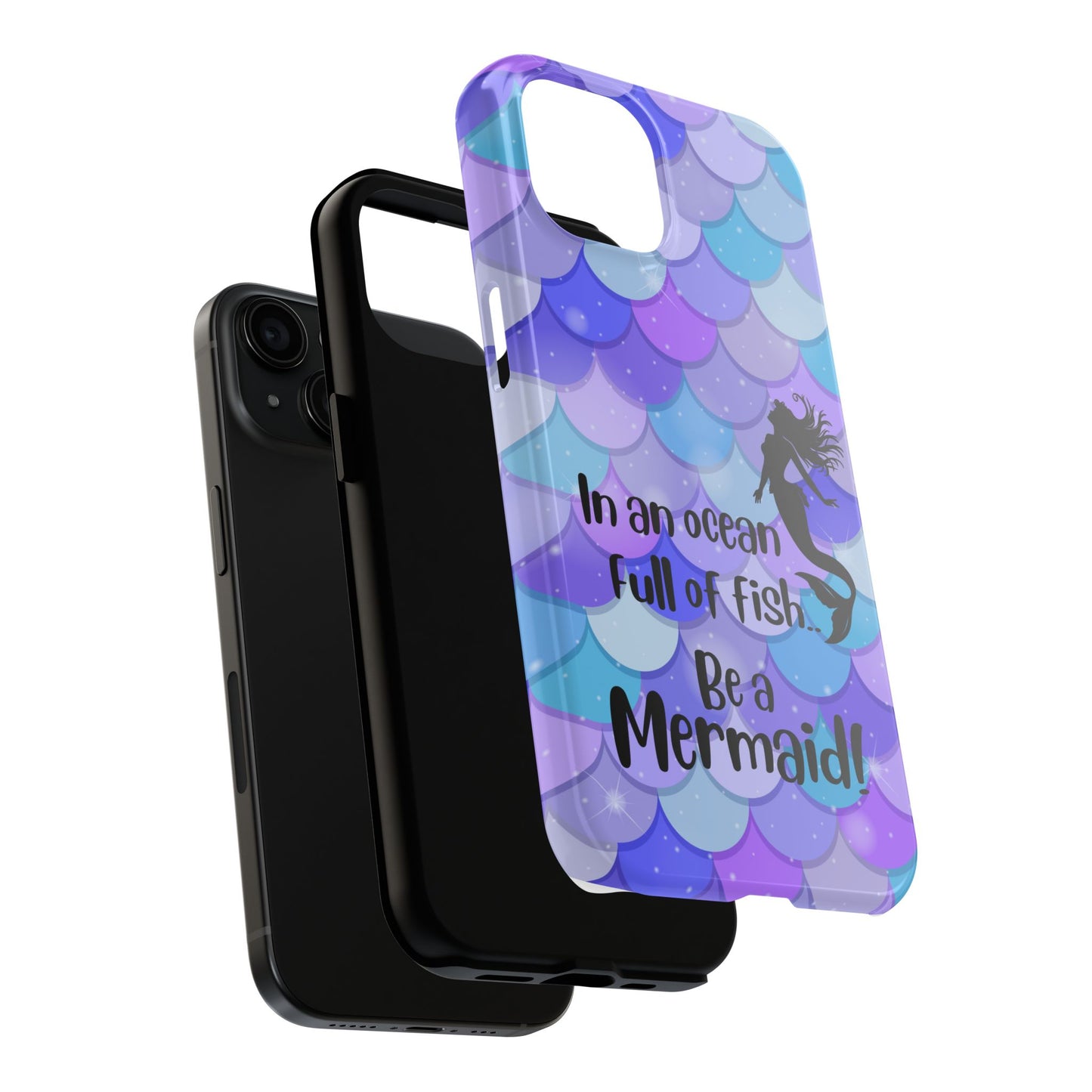 Be a Mermaid, Summer Tough Phone Case (iPhone/Android)