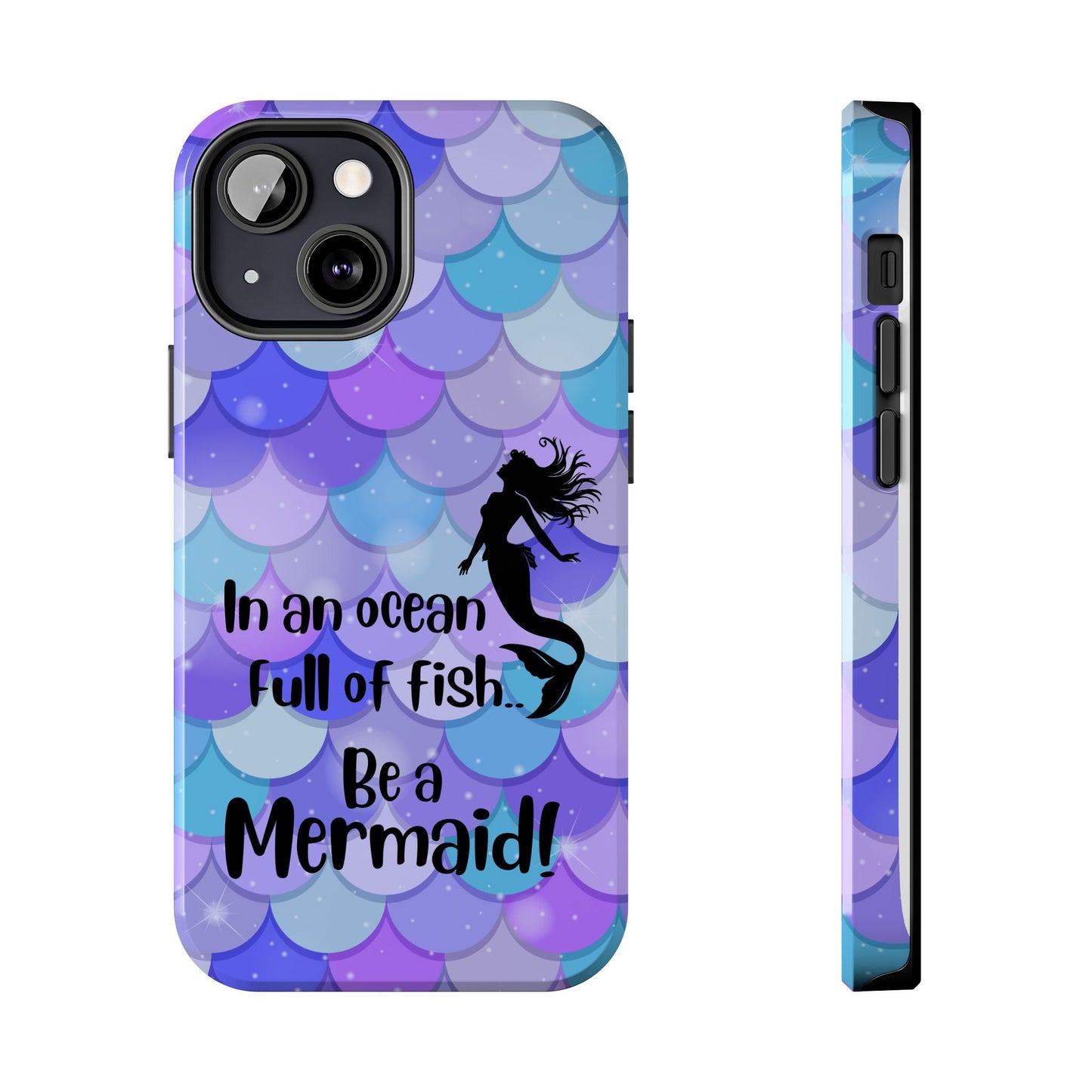 Be a Mermaid, Summer Tough Phone Case (iPhone/Android)
