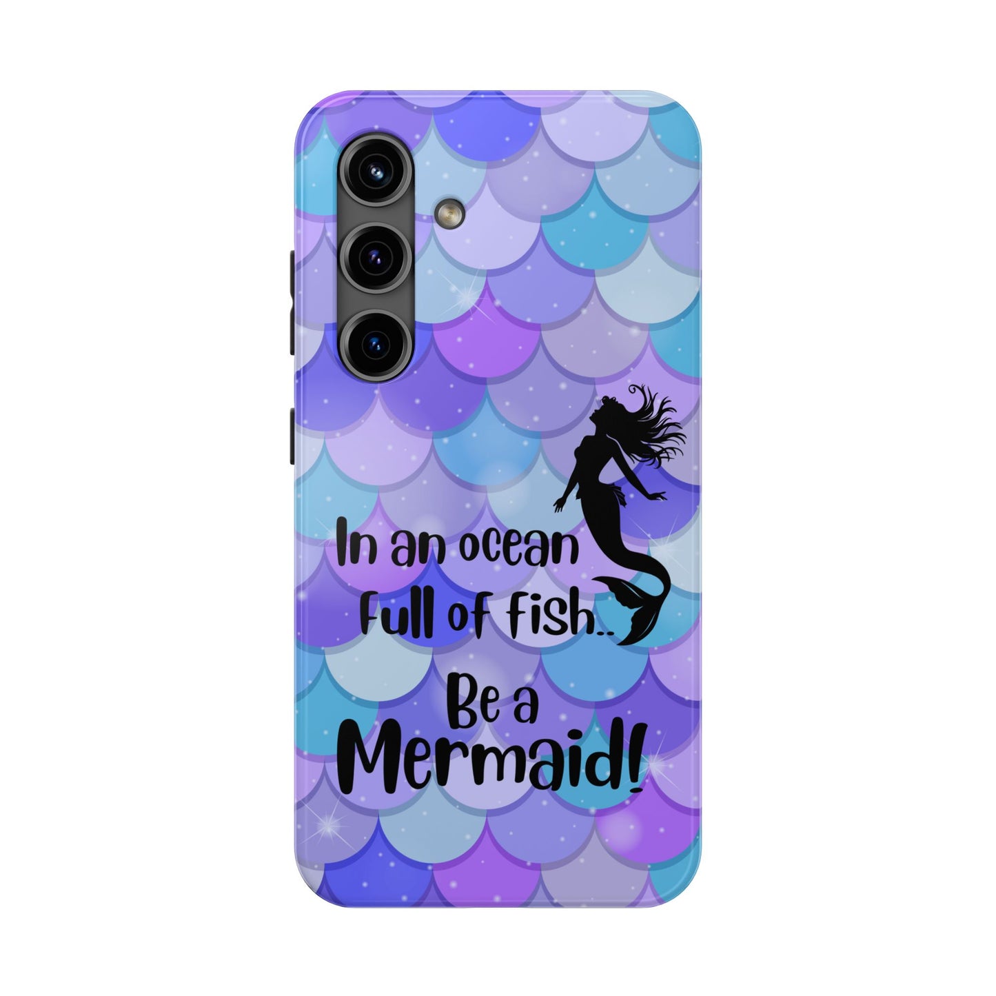 Be a Mermaid, Summer Tough Phone Case (iPhone/Android)