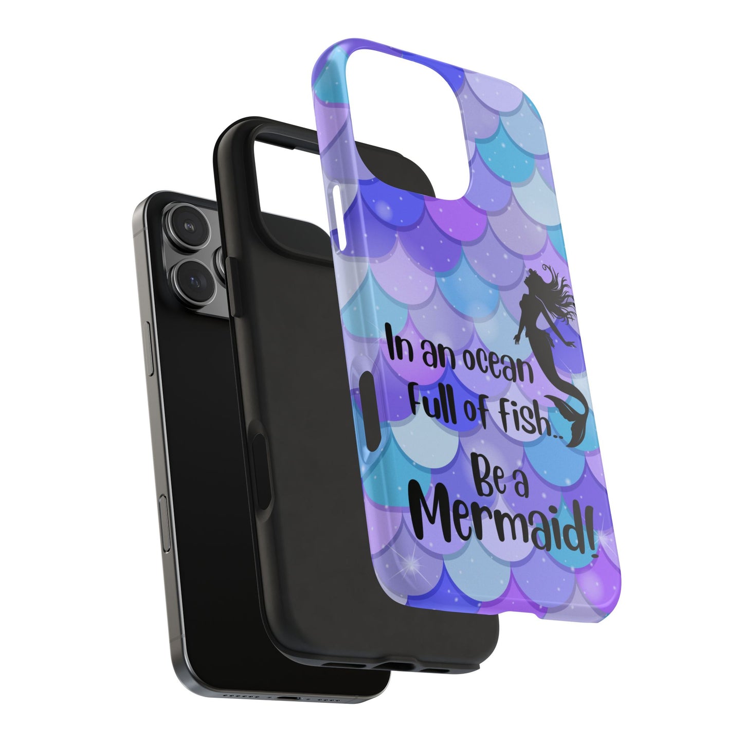 Be a Mermaid, Summer Tough Phone Case (iPhone/Android)