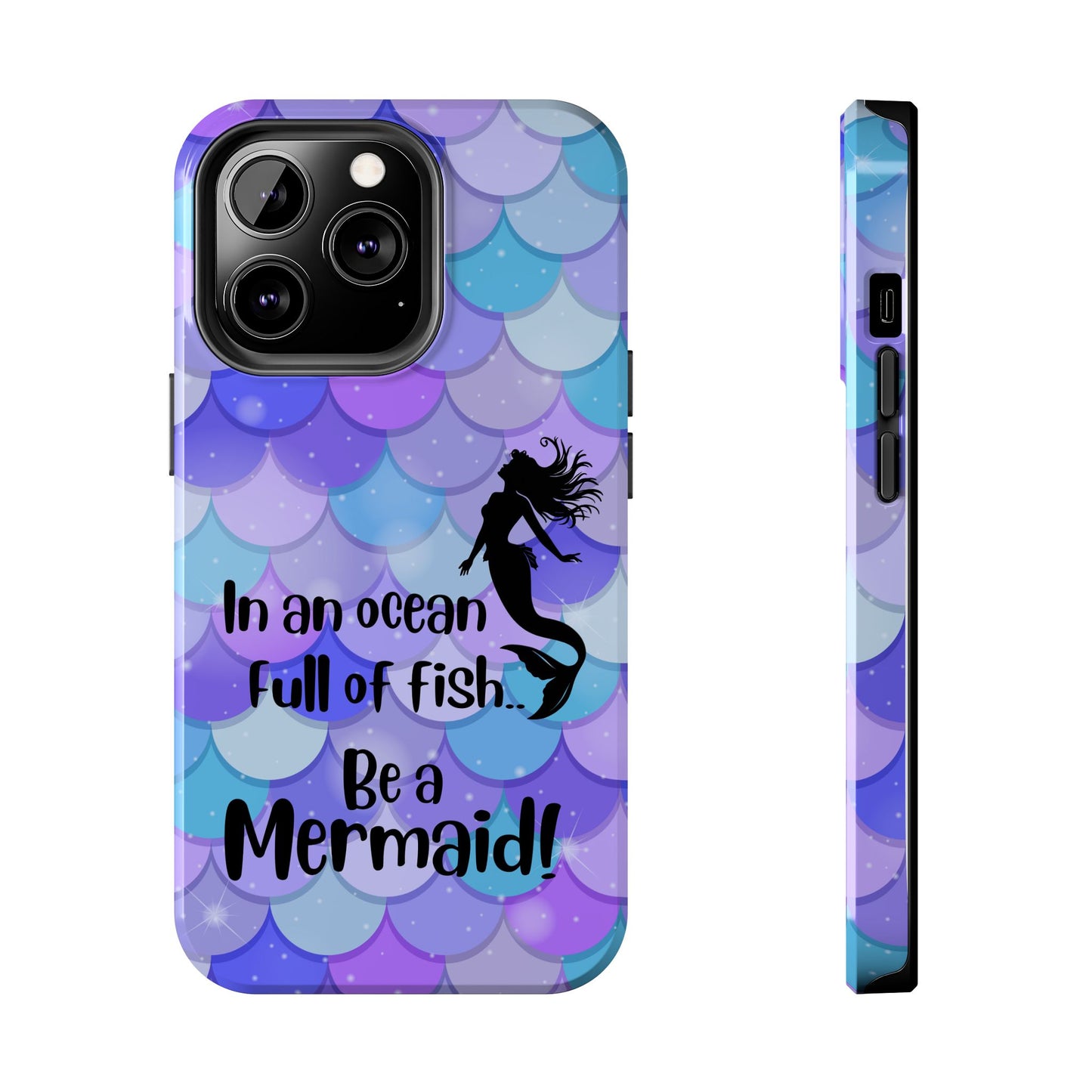 Be a Mermaid, Summer Tough Phone Case (iPhone/Android)