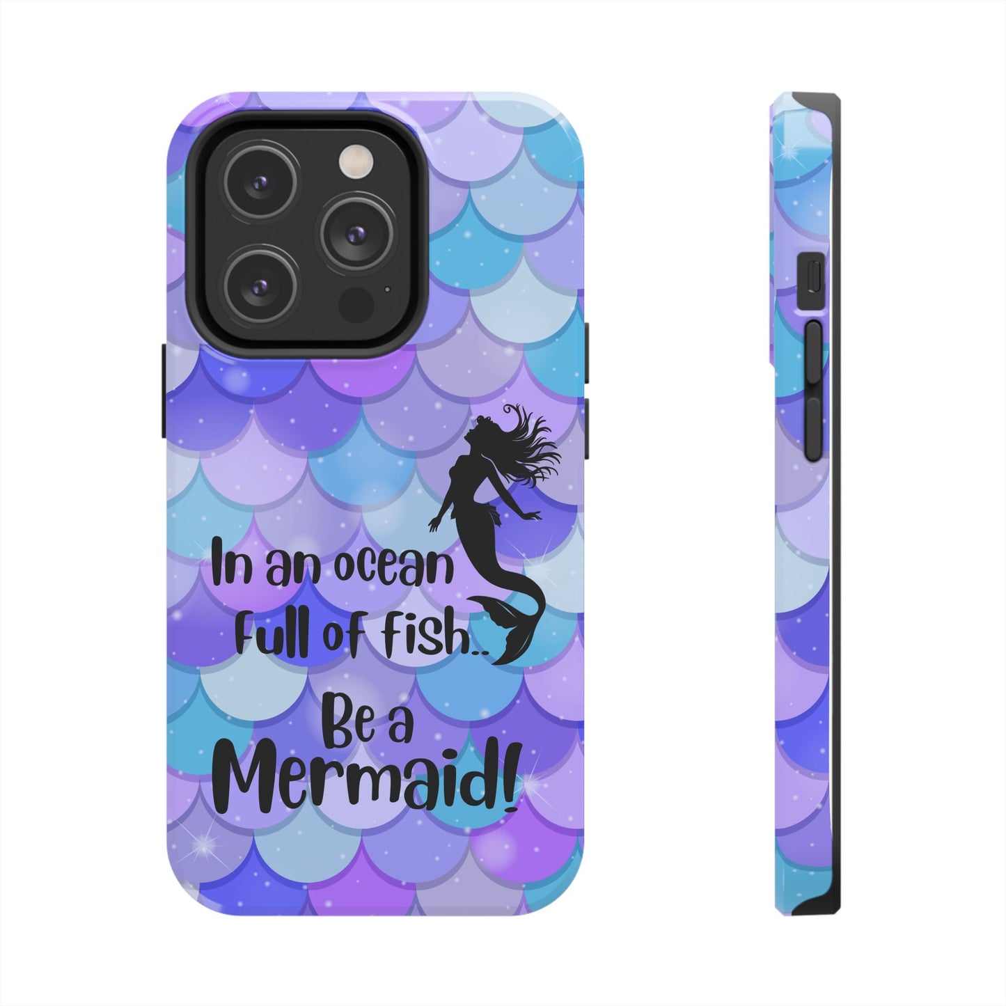 Be a Mermaid, Summer Tough Phone Case (iPhone/Android)