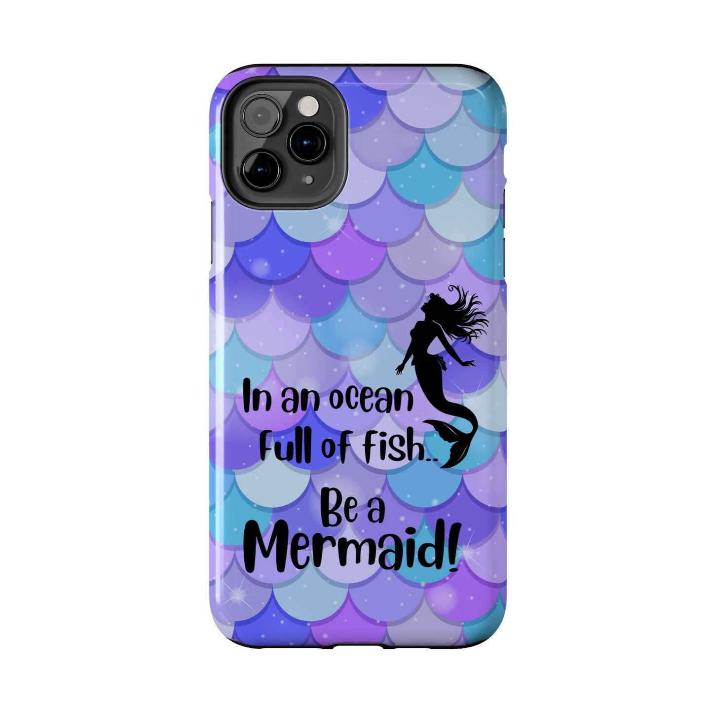 Be a Mermaid, Summer Tough Phone Case (iPhone/Android)